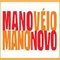 Rádio Web Mano Véio e Mano Novo Logo