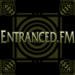 Entranced FM Logo