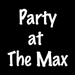 Party At The Max Logo