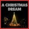 A CHRISTMAS DREAM - Xmas Songs 24H Logo