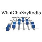 WhatChuSayRadio Logo