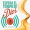 Espera el Tiempo de Dios Logo