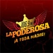 La Poderosa - XHQT Logo