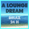 A Lounge Dream - Relax 24H Logo
